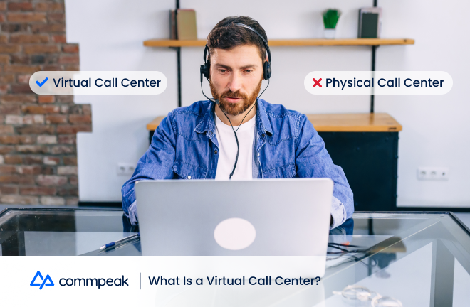 what is a virtual call center as opposed to a physical one? 